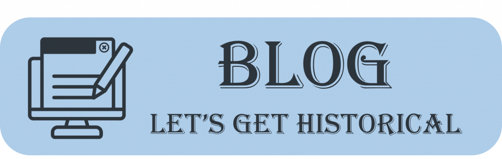 Blog: Let's Get Historical